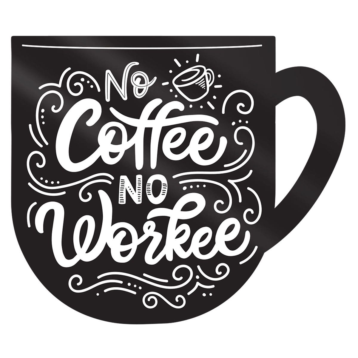 1220000321106_front No Coffee No Workee (Magnet) - Image 1