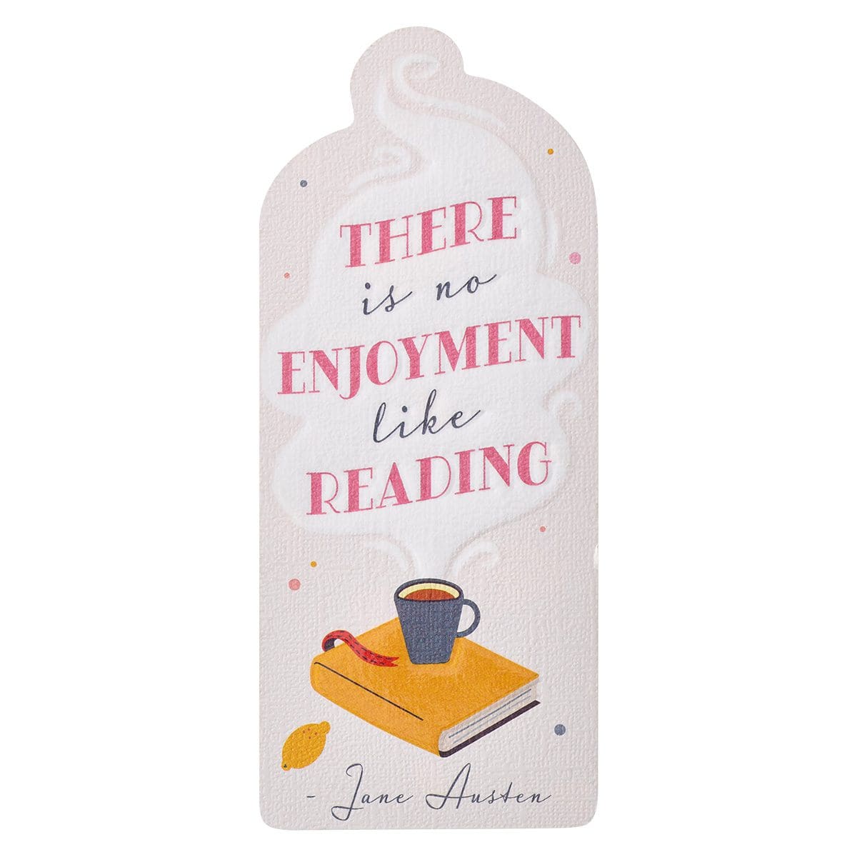 6006937155466_front There Is No Enjoyment Like Reading (Premium Bookmark) - Image 1
