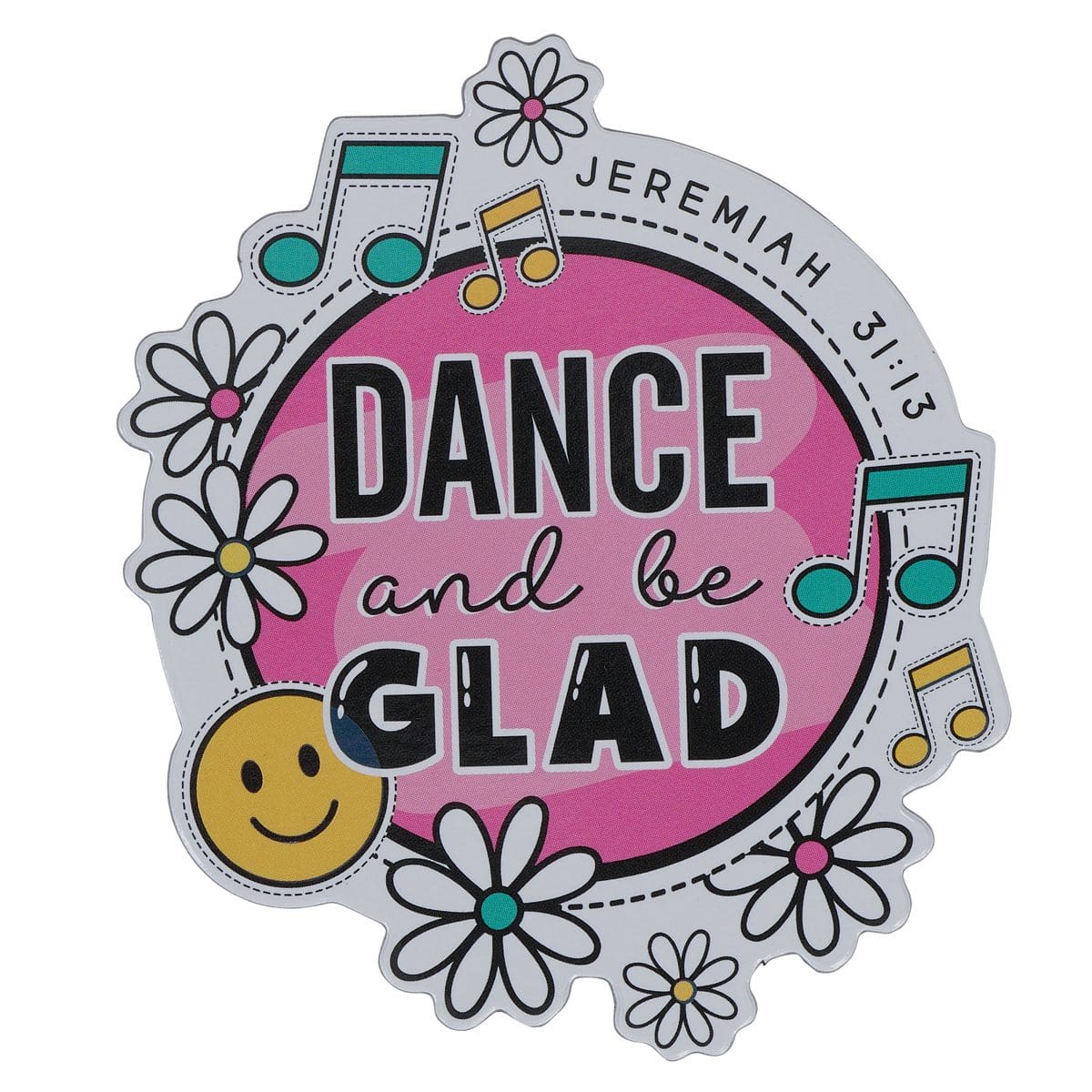 6006937170025_front Dance and Be Glad Magnet with a Message - Image 1
