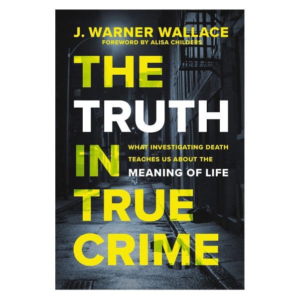 The Truth in True Crime: What Investigating Death Teaches Us About the Meaning of Life PB - Image 1