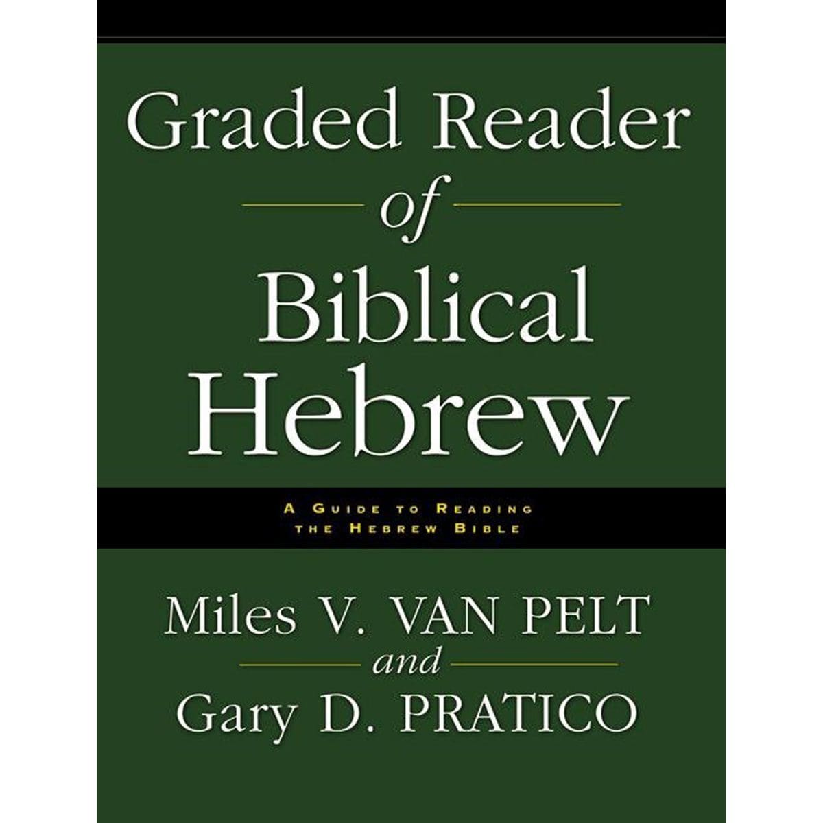 9780310251576_front Graded Reader Of Biblical Hebrew: A Guide To Reading The Hebrew Bible (Paperback) - Image 1