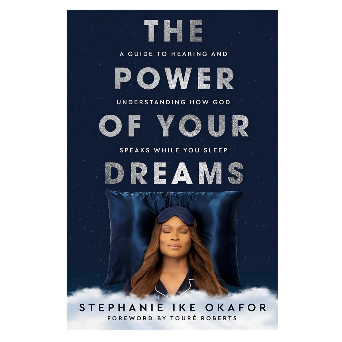 9780593602997_front The Power of Your Dreams: A Guide to Hearing and Understanding How God Speaks PB - Image 1