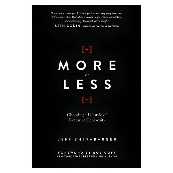 More or Less: Choosing a Lifestyle of Excessive Generosity (Hardcover) - Image 1