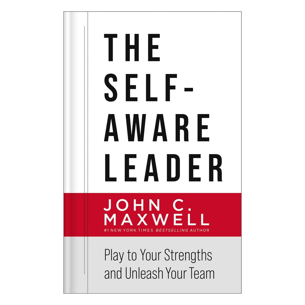 9780785266648_front The Self-Aware Leader: Play To Your Strengths, Unleash Your Team (Hardcover) - Image 1