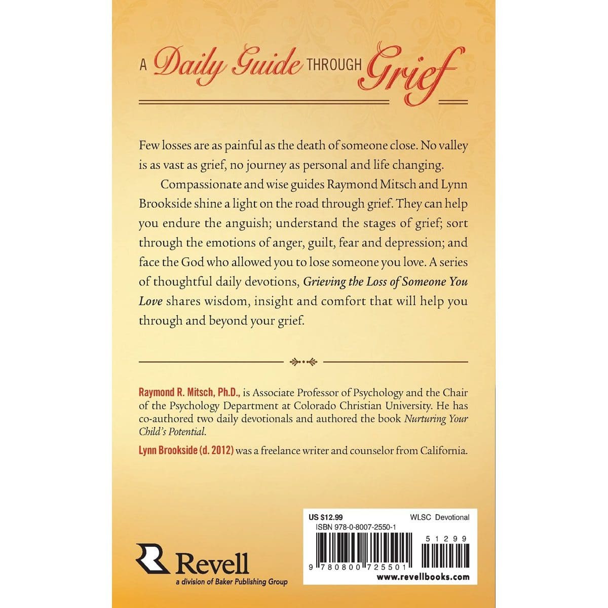 9780800725501_back Grieving The Loss Of Someone You Love, Repackaged Edition (Paperback) - Image 2