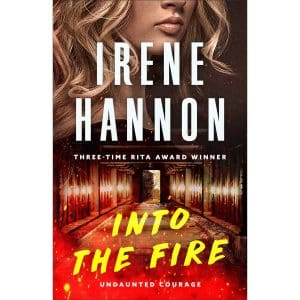 Into The Fire: Undaunted Courage 1 (Paperback)