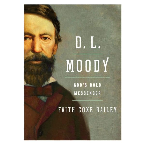 D. L. Moody: God's Bold Messenger (Paperback) - Image 1