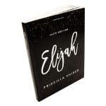 Elijah, Bible Study Book: Faith and Fire: 7-Session Bible Study (Paperback) - Image 3