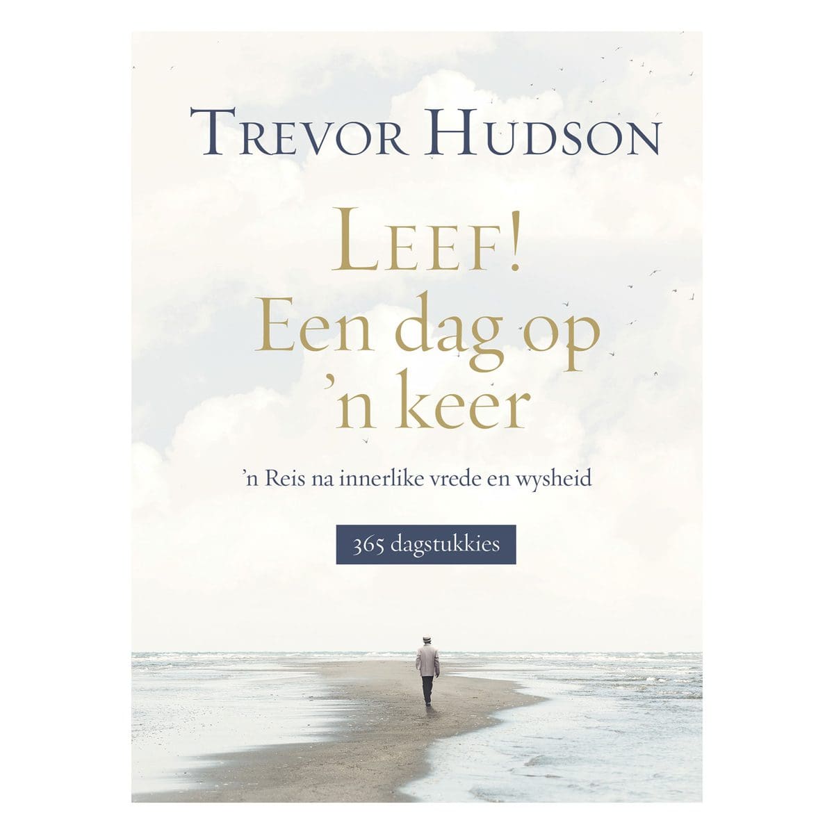 9781415340752_front Leef Een Dag Op 'n Keer (Hardeband) - Image 1