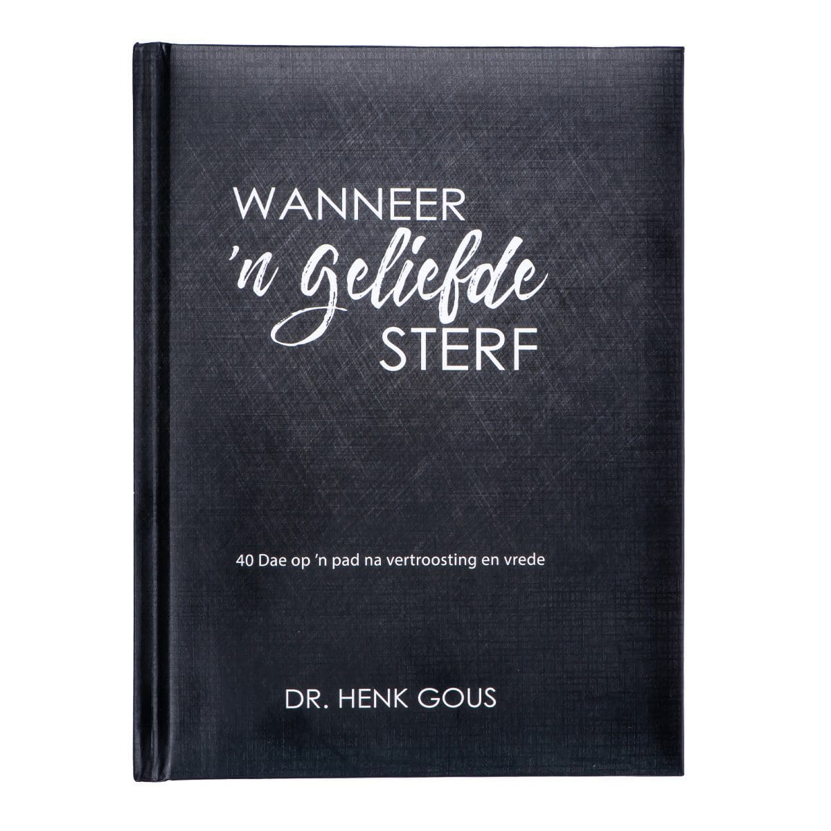 9781431626373_front Wanneer 'N Geliefde Sterf (Hardeband) - Image 1