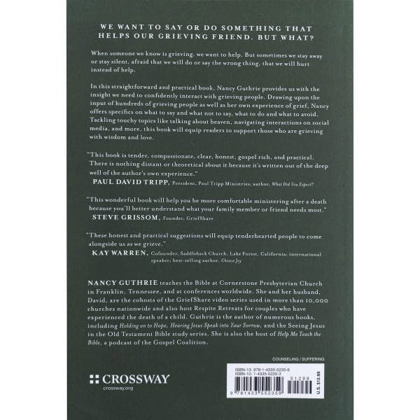 What Grieving People Wish You Knew About What Really Helps, And What Really Hurts (Paperback) - Image 2
