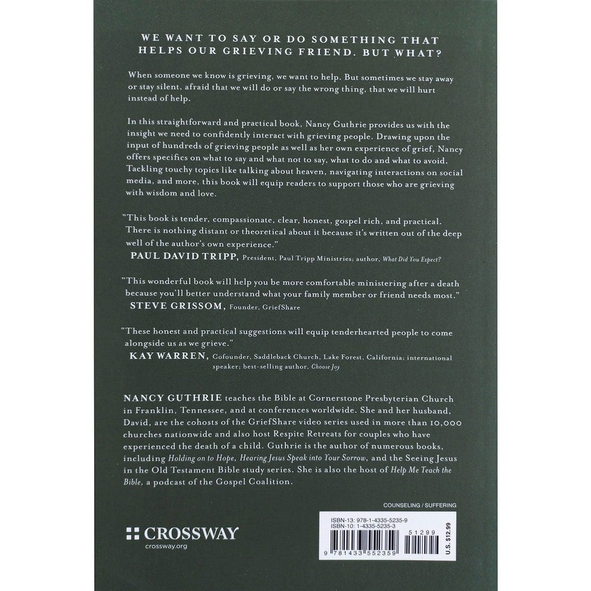 9781433552359_back What Grieving People Wish You Knew About What Really Helps, And What Really Hurts (Paperback) - Image 2