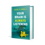 Your Brain Is Always Listening: Tame The Dragons That Control Your Happiness (Paperback) - Image 3
