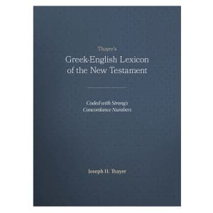 Thayer's Greek-English Lexicon Of The New Testament (Hardcover)