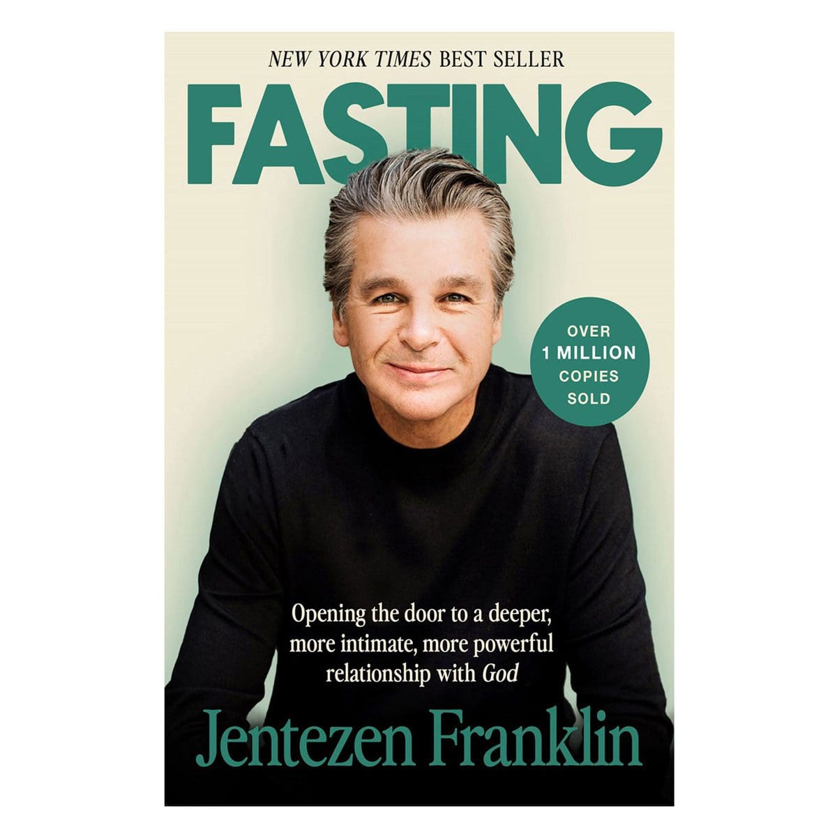 9781621366195_front Fasting: Opening The Door To A Deeper, More Intimate, More Powerful Relationship / God (Paperback) - Image 1
