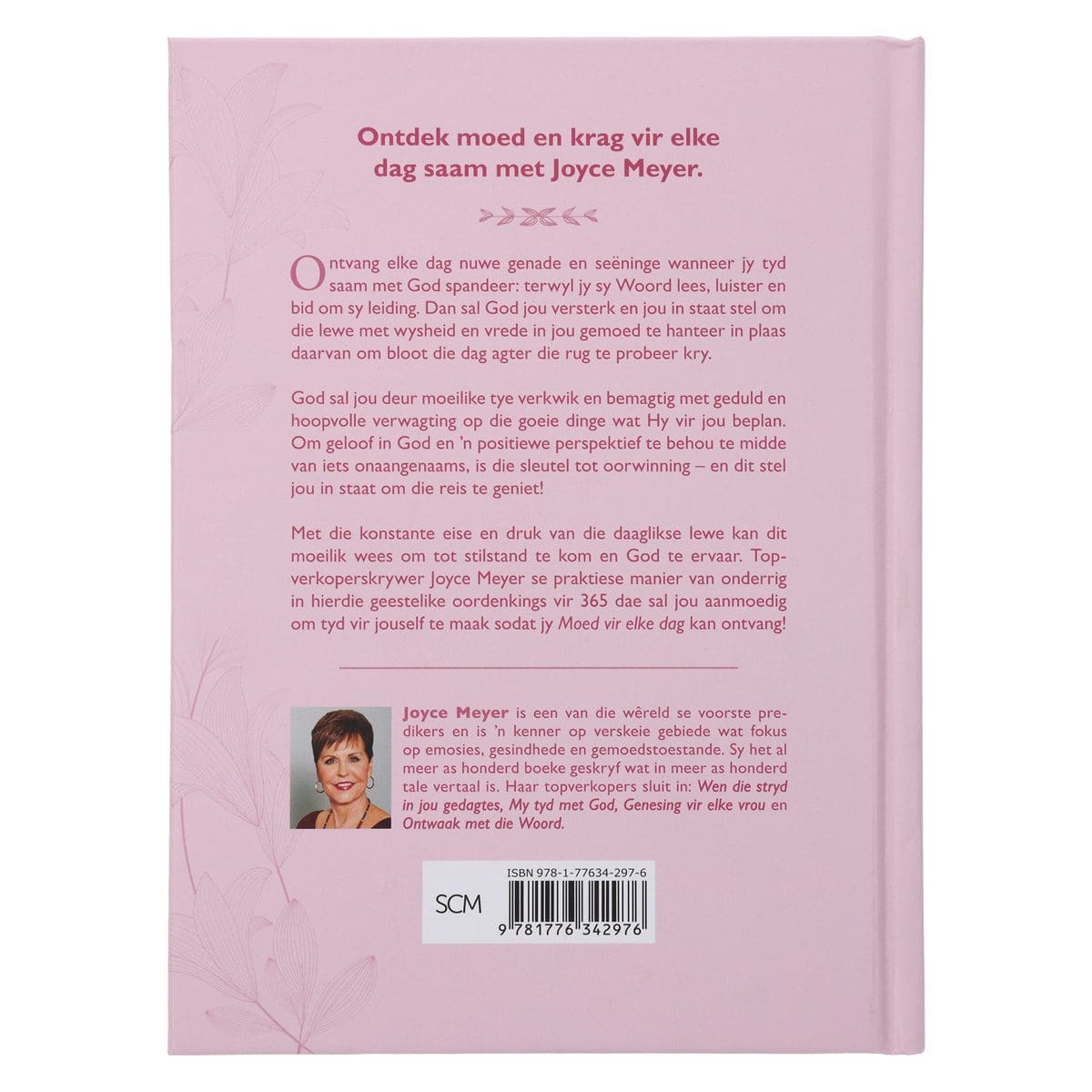 9781776342976_back Moed Vir Elke Dag: Maak Elke Dag Jou Beste Dag - 365 Dagstukkies (Hardeband) - Image 2