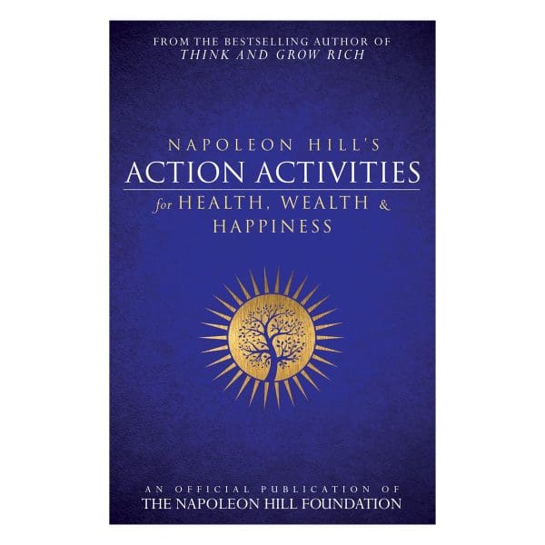 Napoleon Hill's Action Activities For Health Wealth And Happiness (Paperback) - Image 1
