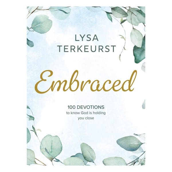 Embraced: 100 Devotions to Know God is Holding You Close (Hardcover) - Image 1