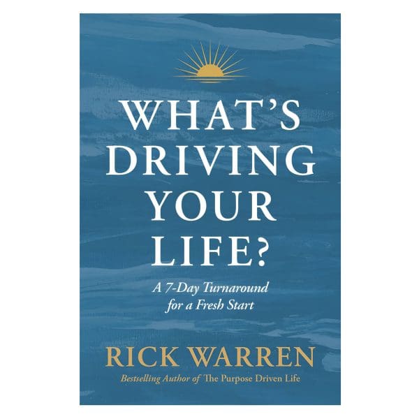 What's Driving Your Life?: A 10-Day Turnaround for a Fresh Start (Paperback) - Image 1