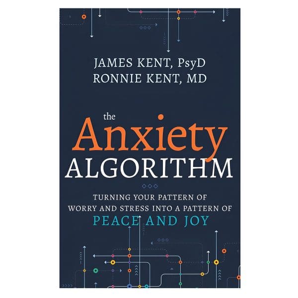 The Anxiety Algorithm: Turning Your Pattern Of Worry & Stress Into a Patter Of Peace & Joy PB - Image 1