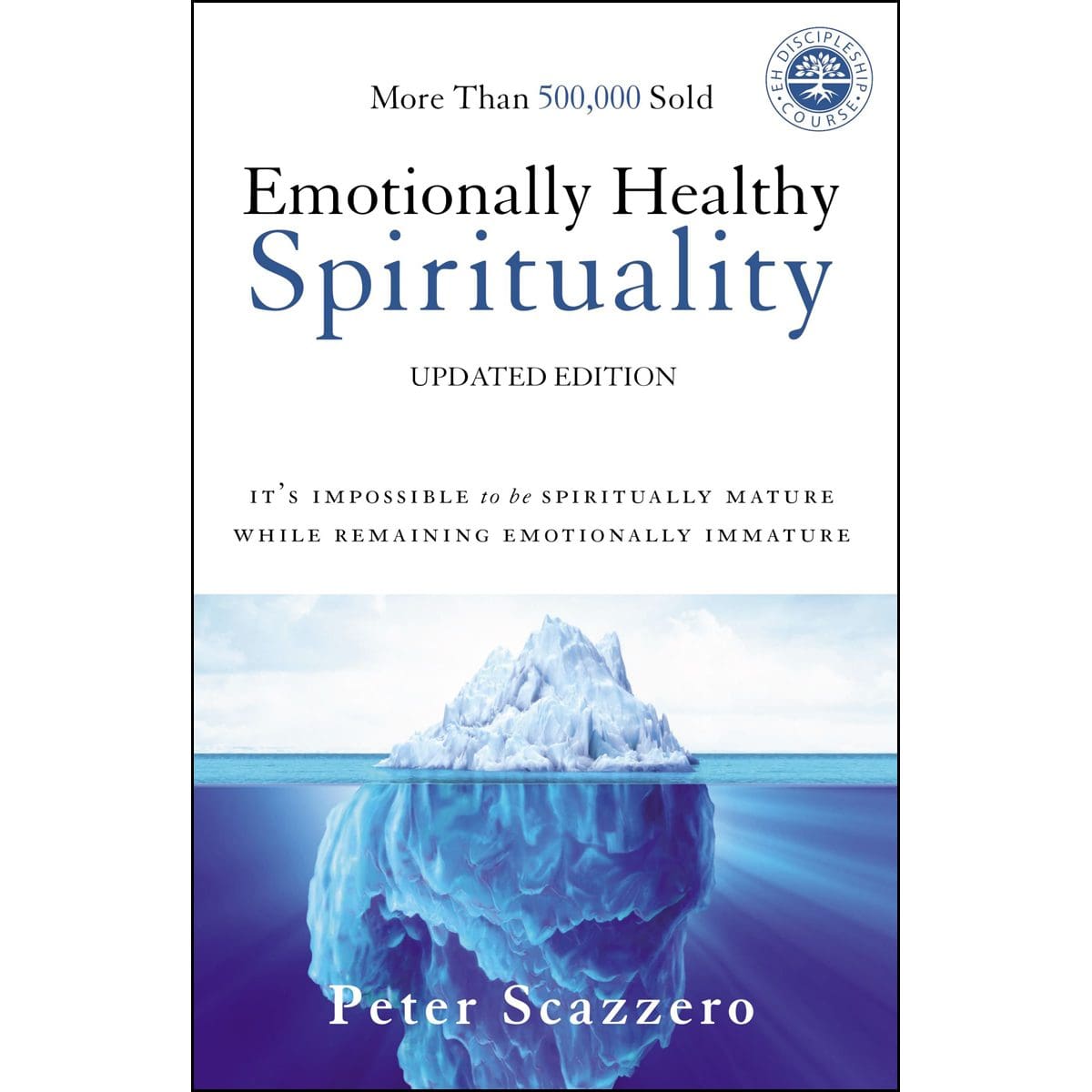 9780310348498_front Emotionally Healthy Spirituality Updated Edition (Paperback) - Image 1