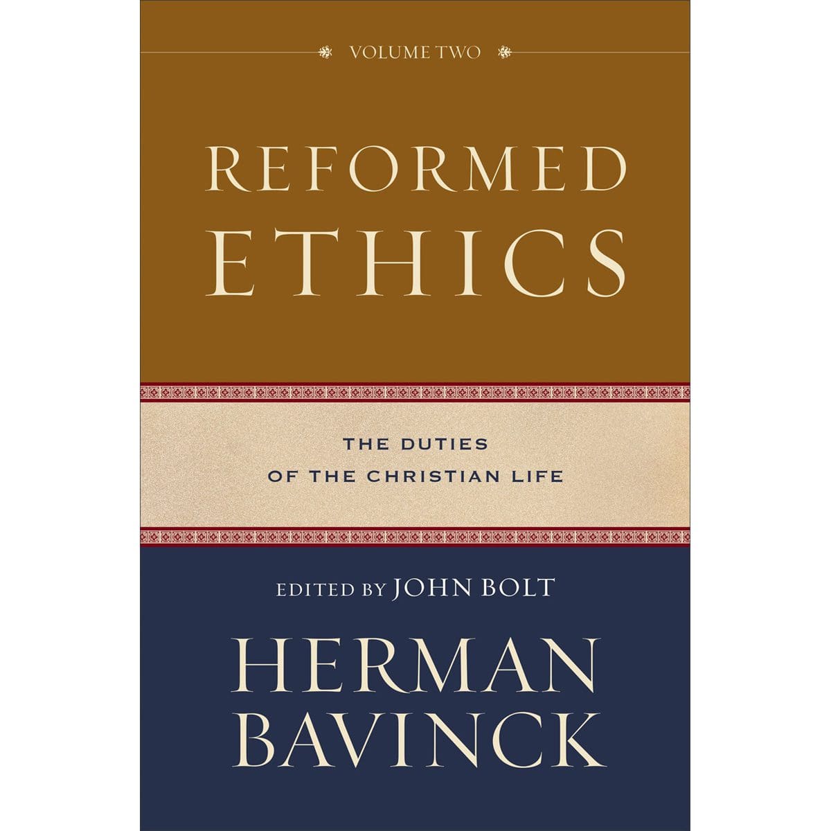 9780801098222_front Reformed Ethics: The Duties of the Christian Life Volume 2 (Hardcover) - Image 1