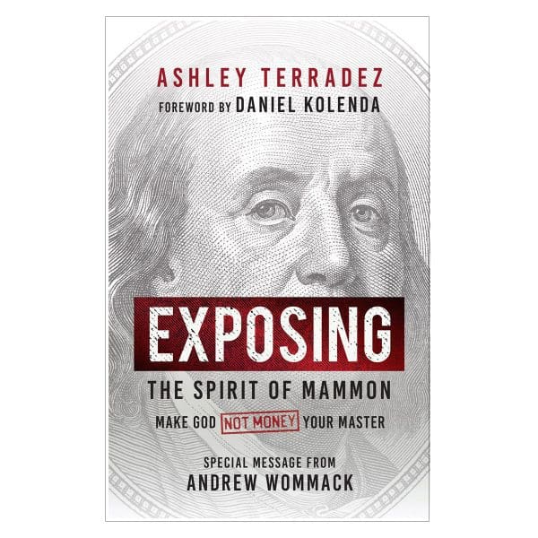 Exposing the Spirit of Mammon: Make God Not Money Your Master (Paperback) - Image 1