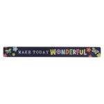 Make Today Wonderful Magnetic Strip - Image 3