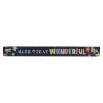 Make Today Wonderful Magnetic Strip - Image 3