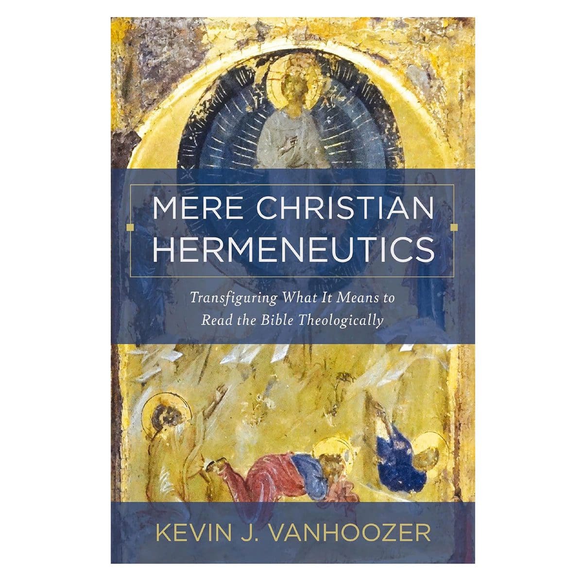 9780310234388_front Mere Christian Hermeneutics: Transfiguring What It Means to Read the Bible Theologically HC - Image 2