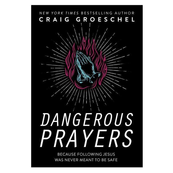 Dangerous Prayers (Paperback) - Image 1