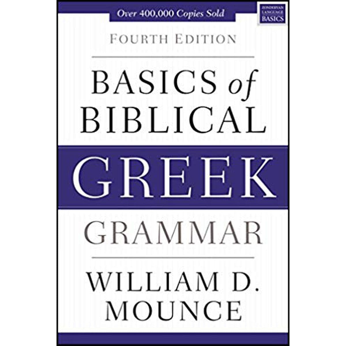9780310537434_front Basics Of Biblical Greek Grammar - Fourth Edition (Hardcover) - Image 2