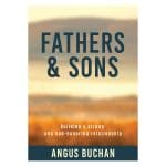 Fathers And Sons: Building A Strong God-Honoring Relationship (Paperback) - Image 3