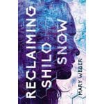 Reclaiming Shilo Snow: The Pulse Pounding Sequel To The Evaporation (Hardcover) - Image 2