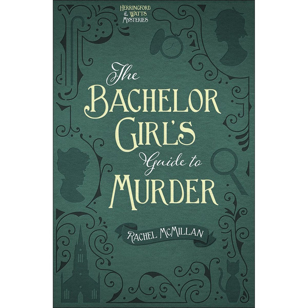 9780736966405_front The Bachelor Girl's Guide To Murder: 1 Herringford And Watts Mysteries (Paperback) - Image 1