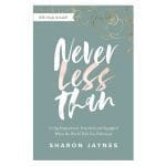 Never Less than: Living Empowered, Esteemed & Equipped - Bible Study Included (Paperback) - Image 2