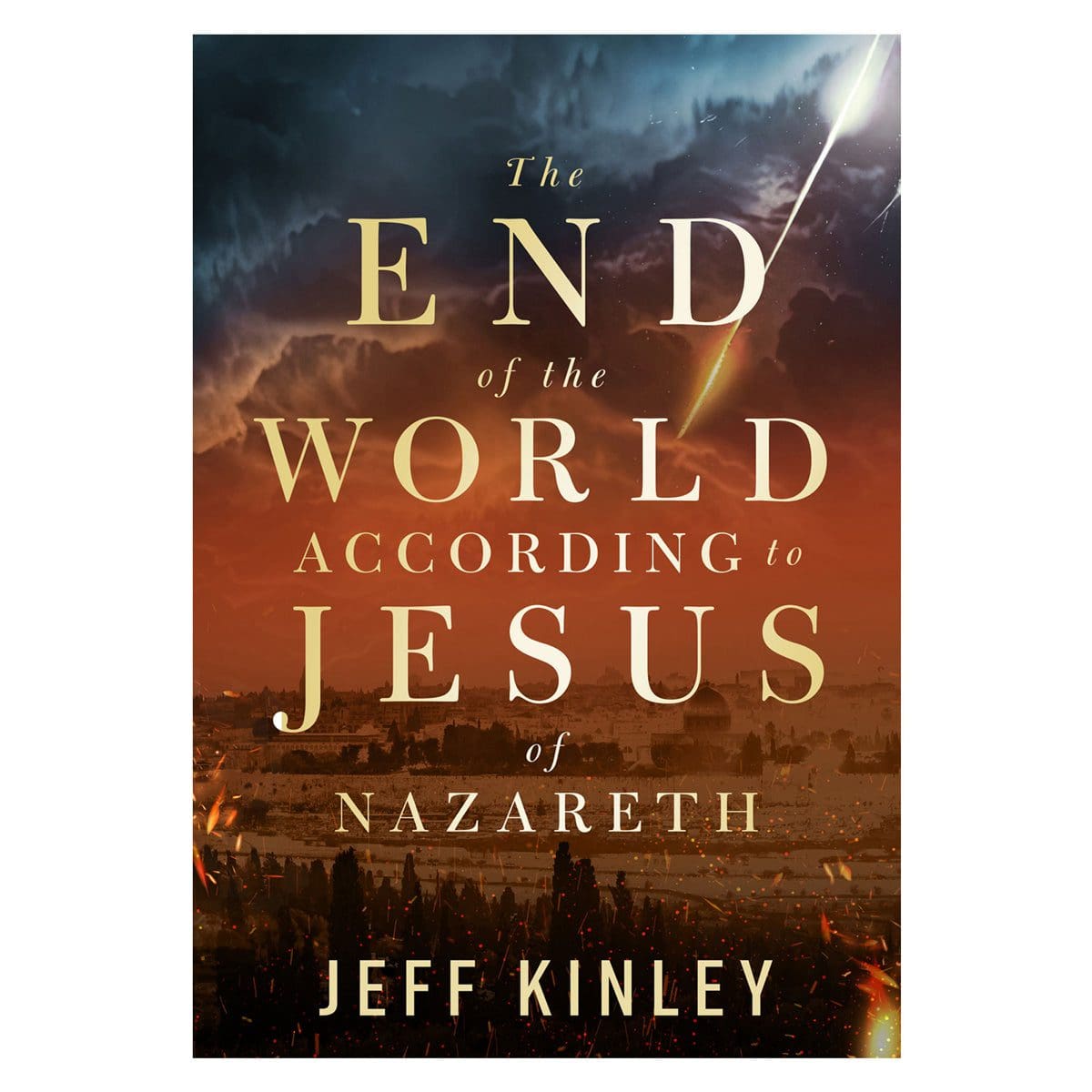 9780736988681_front The End of the World According to Jesus of Nazareth (Paperback) - Image 2