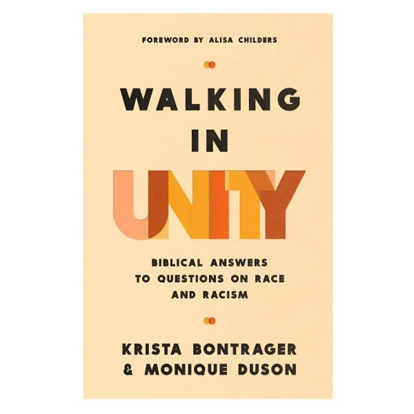 Walking in Unity: Biblical Answers to Questions on Race and Racism (Paperback) - Image 2
