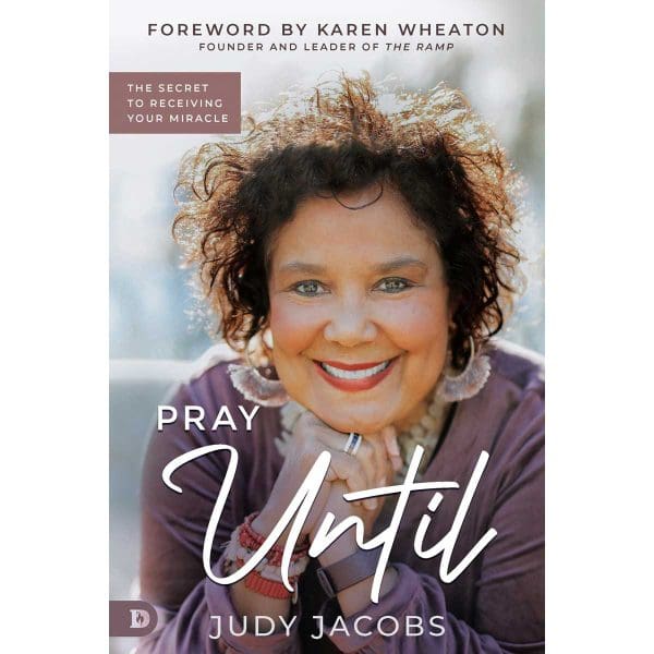 Pray Until: The Secret To Receiving Your Miracle (Paperback) - Image 1