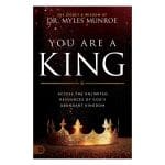 You Are a King: Access the Unlimited Resources of God's Abundant Kingdom (Paperback) - Image 2