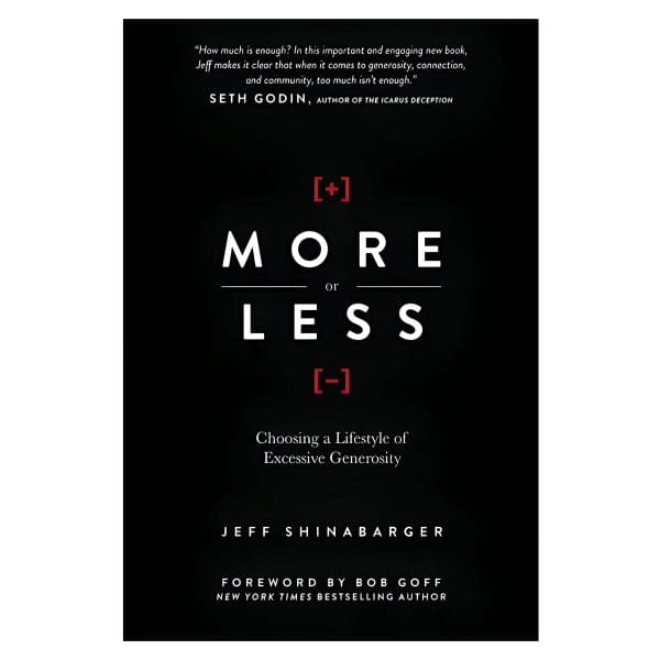 More or Less: Choosing a Lifestyle of Excessive Generosity (Hardcover) - Image 2