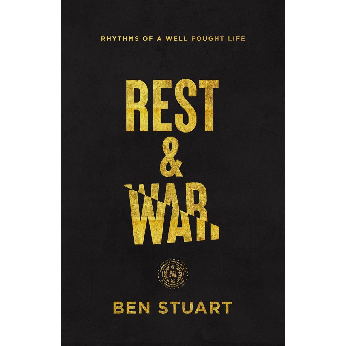 9780785248316_front Rest And War: Rhythms Of A Well-Fought Life (Paperback) - Image 2