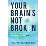 Your Brain's Not Broken: Strategies For Navigating Your Emotions And Life With ADHD (Paperback) - Image 2