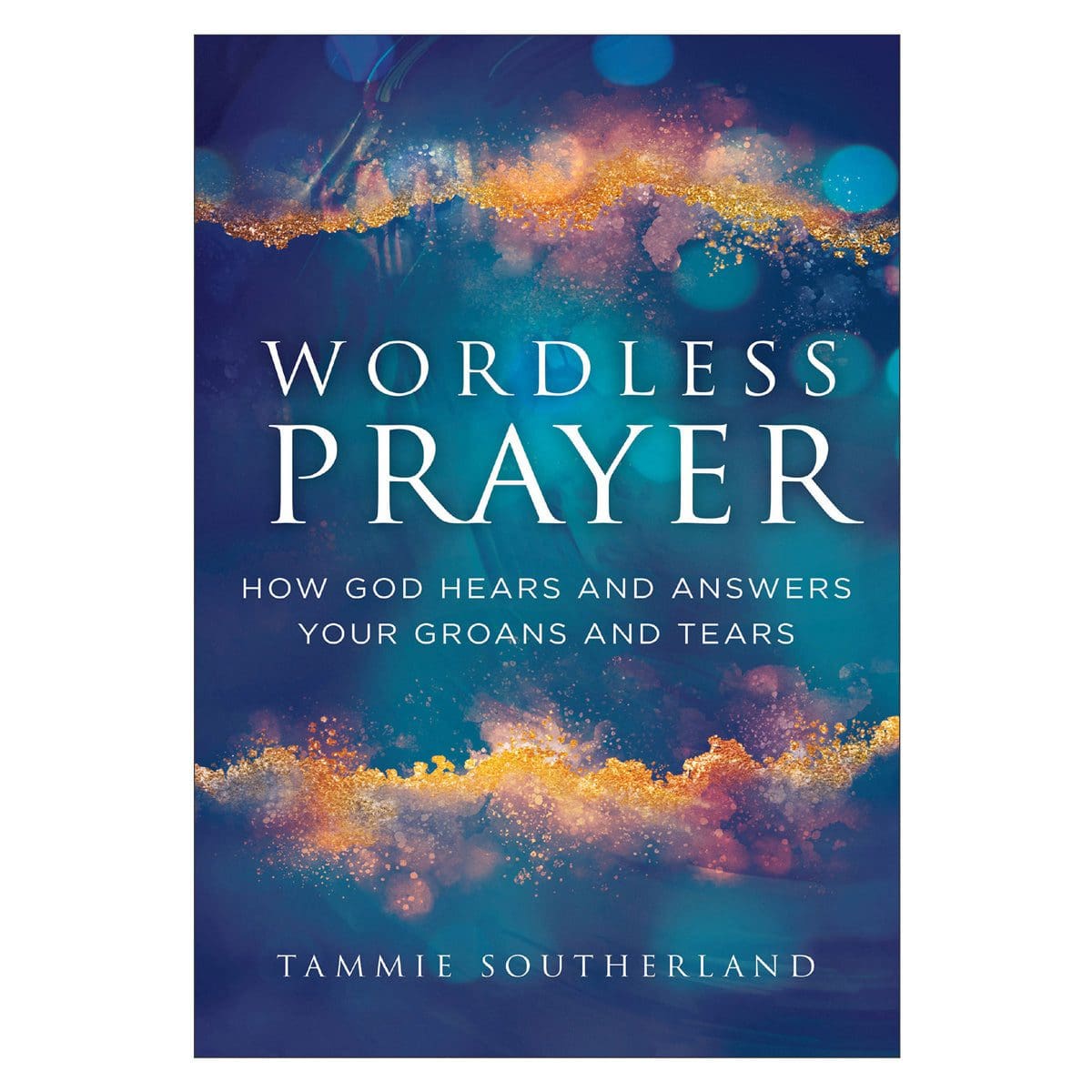 9780800772567_front Wordless Prayer: How God Hears & Answers Your Groans & Tears (Paperback) - Image 2
