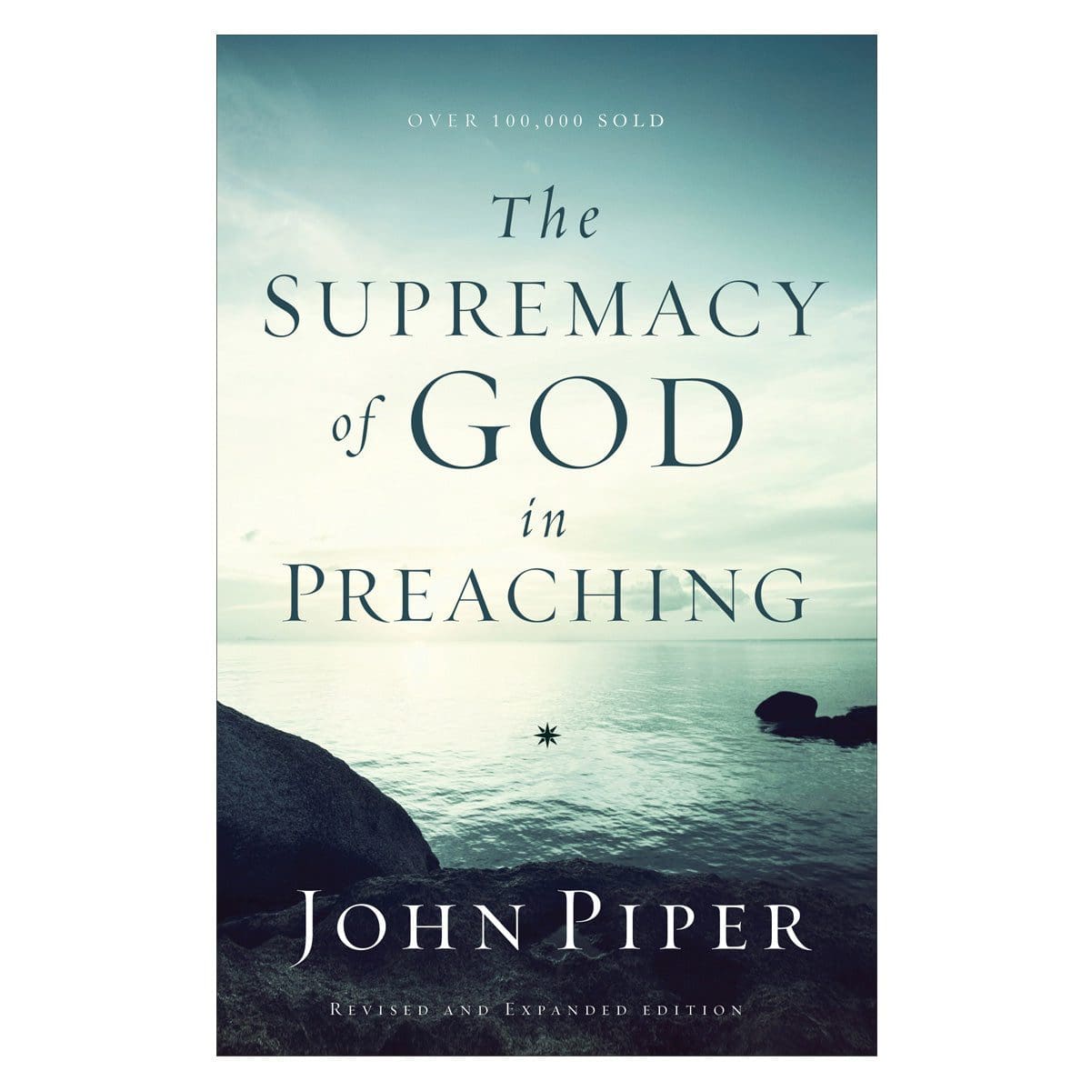 9780801017087_front The Supremacy Of God In Preaching, Revised And Expanded Edition (Paperback) - Image 1