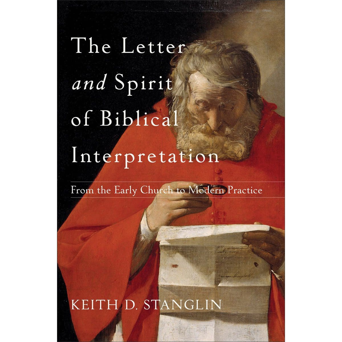 9780801049682_front The Letter And Spirit Of Biblical Interpretation From The Early Church / Modern Practice (Paperback) - Image 2