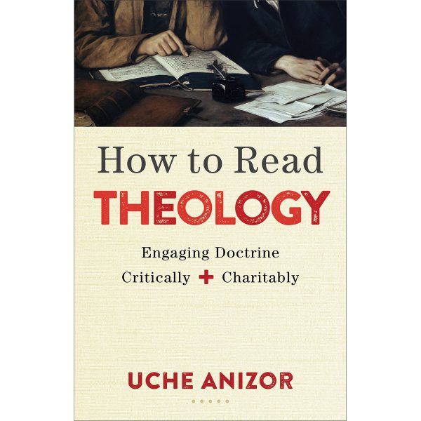 How To Read Theology: Engaging Doctrine Critically And Charitably (Paperback) - Image 2
