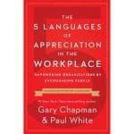 The 5 Languages Of Appreciation In The Workplace, New Edition (Paperback) - Image 2