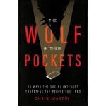 The Wolf In Their Pockets: 13 Ways Social Internet Threatens People You Lead (Paperback) - Image 2