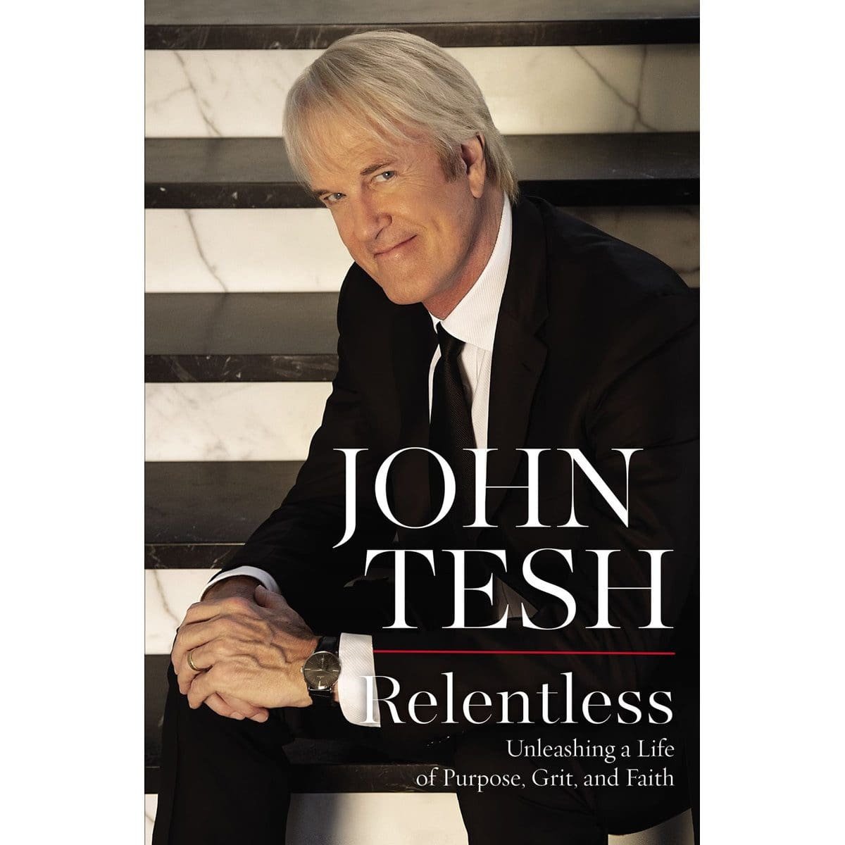 9781400208715_front Relentless: Unleashing A Life Of Purpose, Grit And Faith (Hardcover) - Image 2